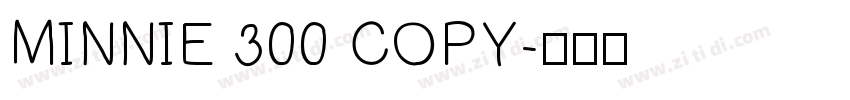 MINNIE 300 COPY字体转换